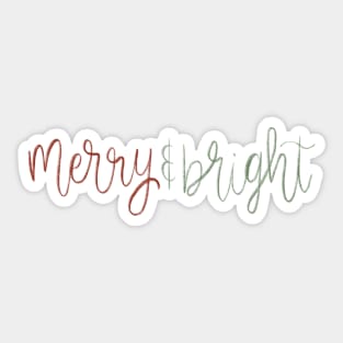 merry and bright Sticker